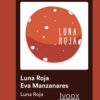 Luna-Roja-T06—E30–Eva-Manzanares
