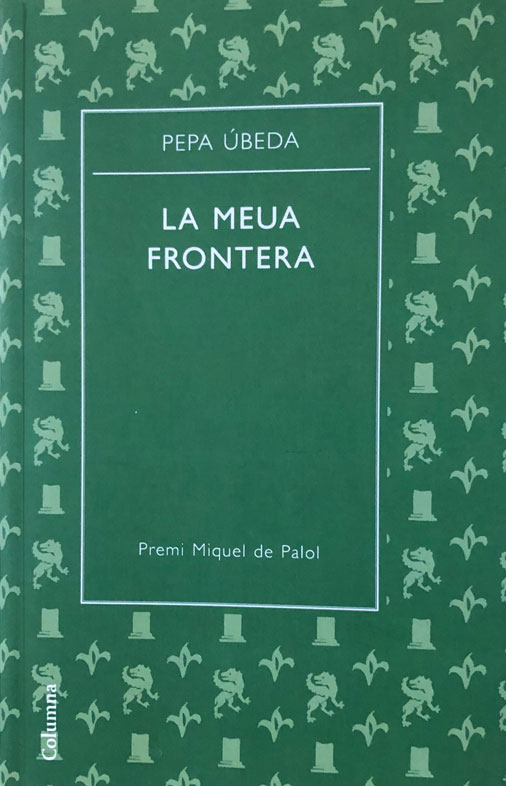 LA MEUA FRONTERA DELANTE
